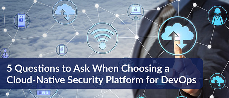 Cloud-Native Security Platform for DevOps