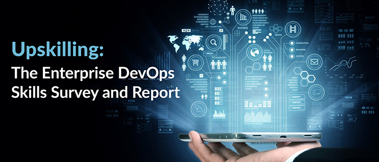 The Enterprise DevOps Skills Survey and Report