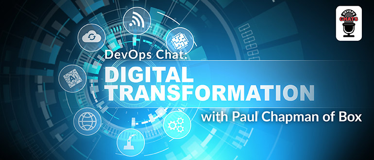 Digital Transformation with Paul Chapman