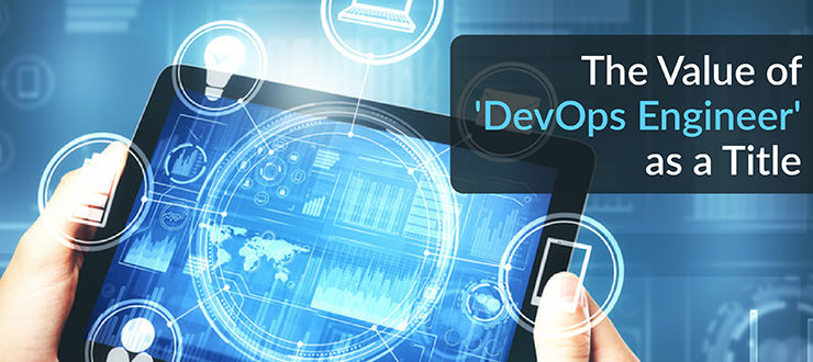 Value of 'DevOps Engineer' as a Title