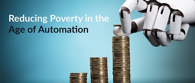 Reducing Poverty in the Age of Automation