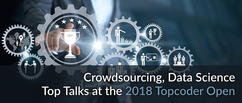 Top Talks at the 2018 Topcoder Open