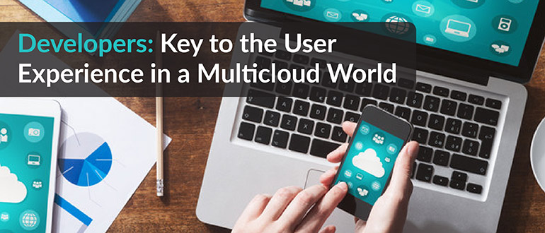 User Experience in a Multicloud World