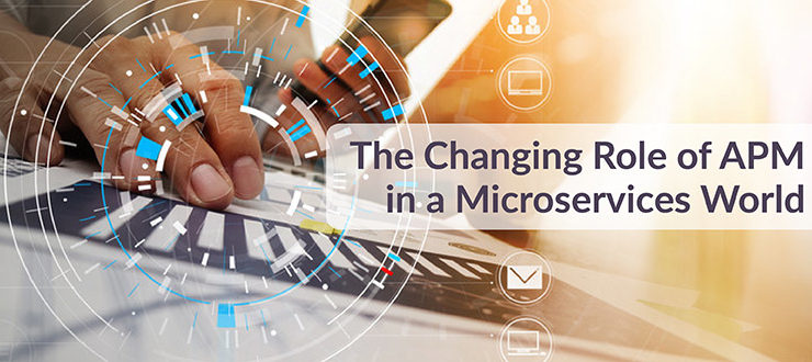 Role of APM in Microservices World