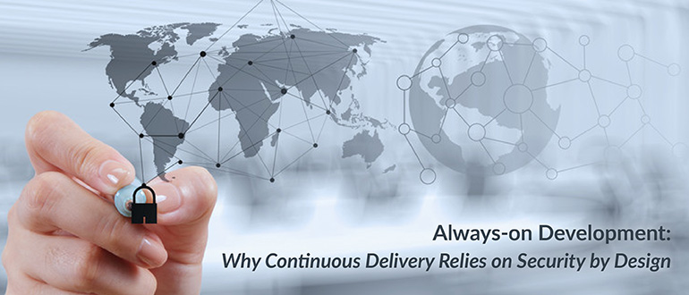 Continuous Delivery Relies on Security by Design