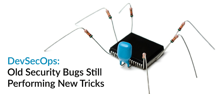 DevSecOps: Old Security Bugs