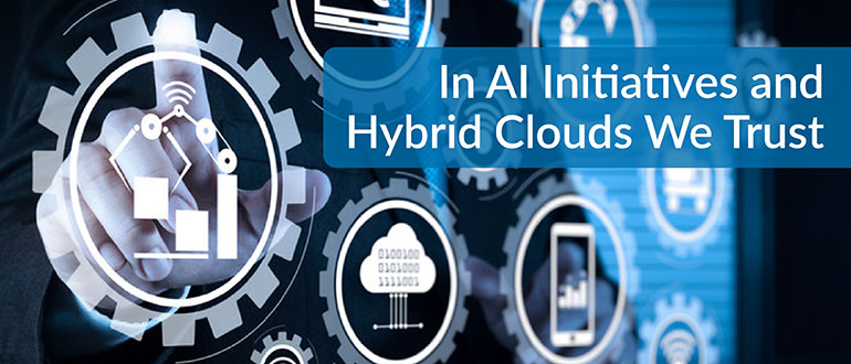 AI Initiatives and Hybrid Clouds