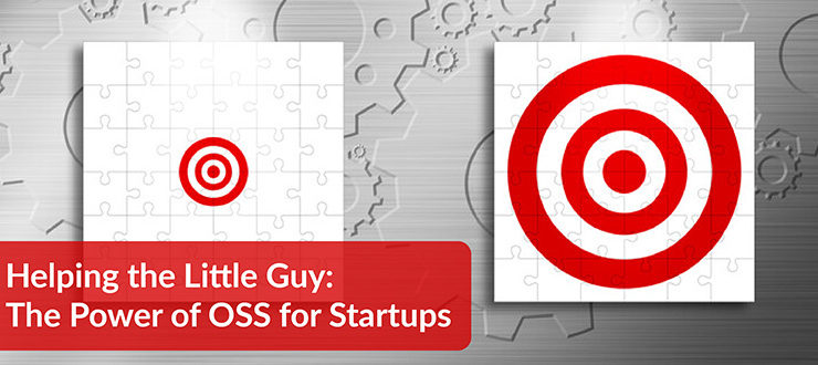 The Power of OSS for Startups