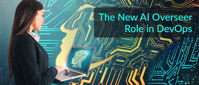New AI Overseer Role in DevOps