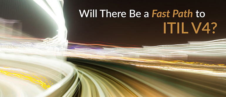 Fast Path to ITIL V4