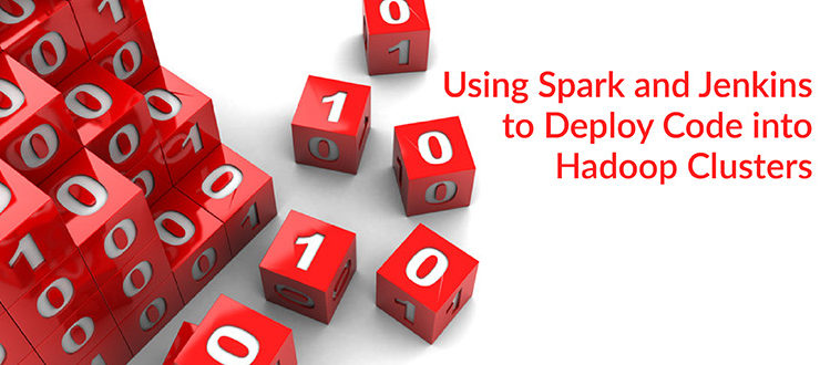 Deploy Code into Hadoop Clusters