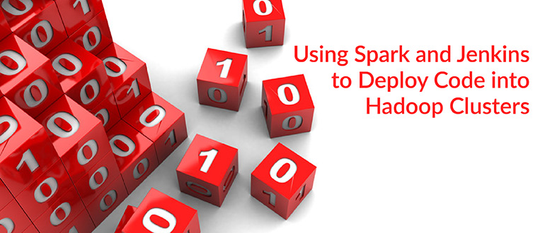 Deploy Code into Hadoop Clusters