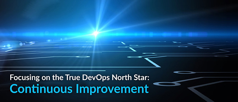 DevOps North Star: Continuous Improvement