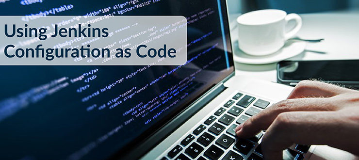 Using Jenkins Configuration as Code