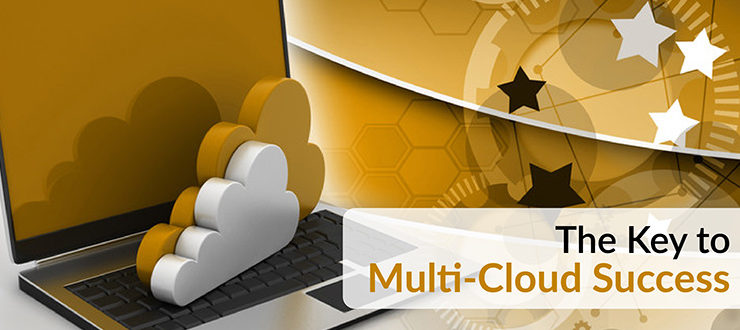 The Key to Multi-Cloud Success