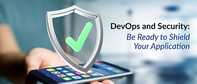 DevOps and Security Shield Your Application