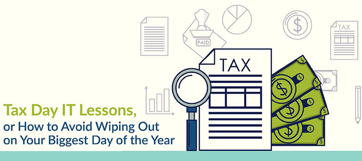 Tax Day IT Lessons