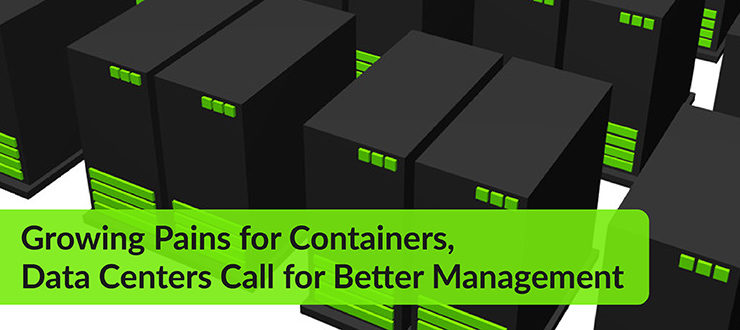 Data Centers Call for Better Management