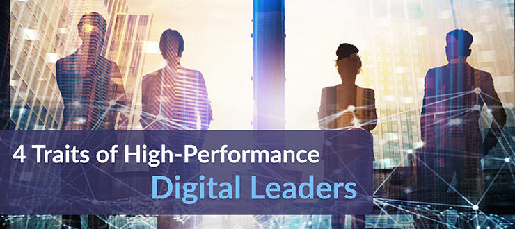 Traits of High-Performance Digital Leaders