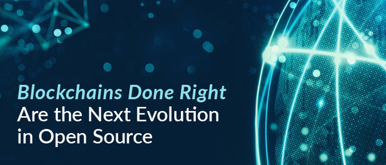 Blockchains Next Evolution Open Source