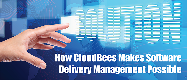 How CloudBees Makes Software Delivery Management Possible
