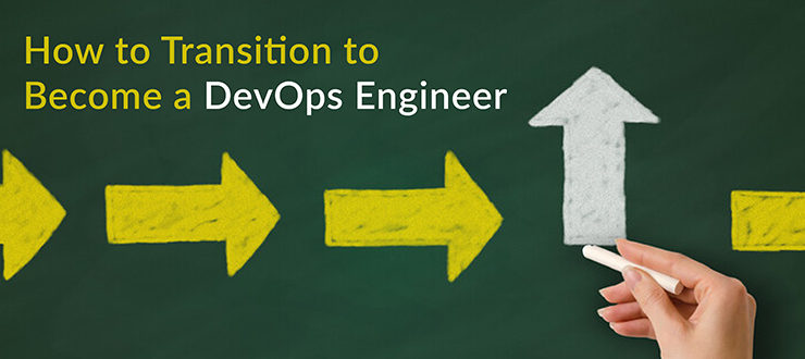 How to Transition to Become a DevOps Engineer
