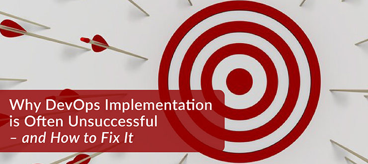 DevOps Implementation is Often Unsuccessful