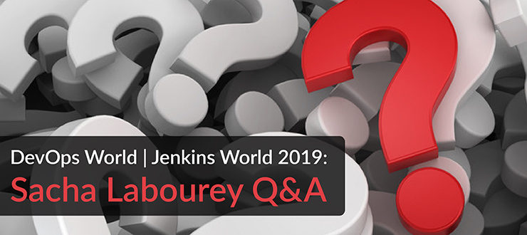 DevOps World Jenkins World 2019 Sacha Labourey Q&A