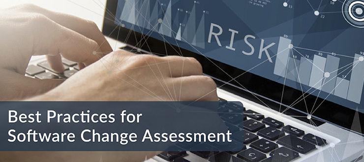 Best Practices for Software Change Assessment