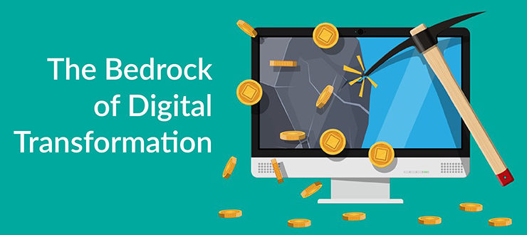 Bedrock of Digital Transformation