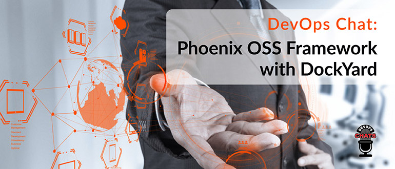 DevOps Chat: Phoenix OSS Framework with DockYard