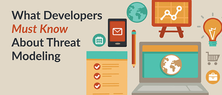 What Developers Must Know About Threat Modeling