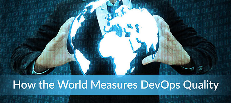 World Measures DevOps Quality