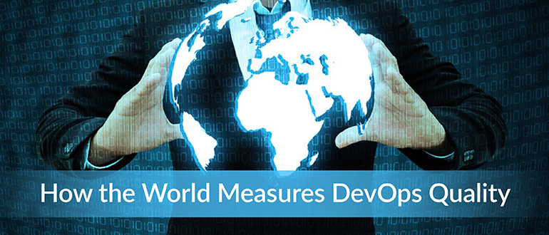 World Measures DevOps Quality