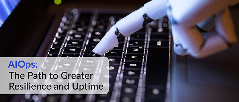 AIOps Resilience Uptime