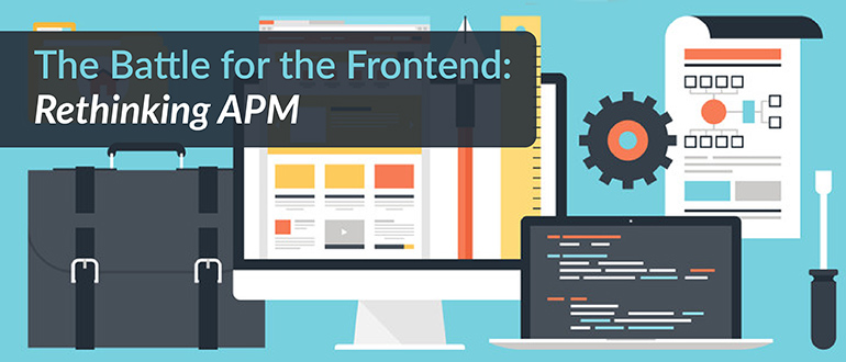 Frontend Rethinking APM