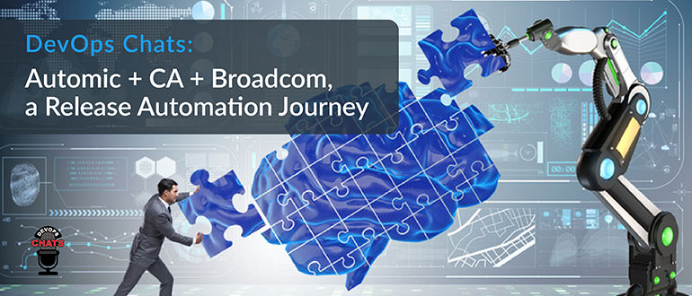 Automic CA Broadcom Release Automation