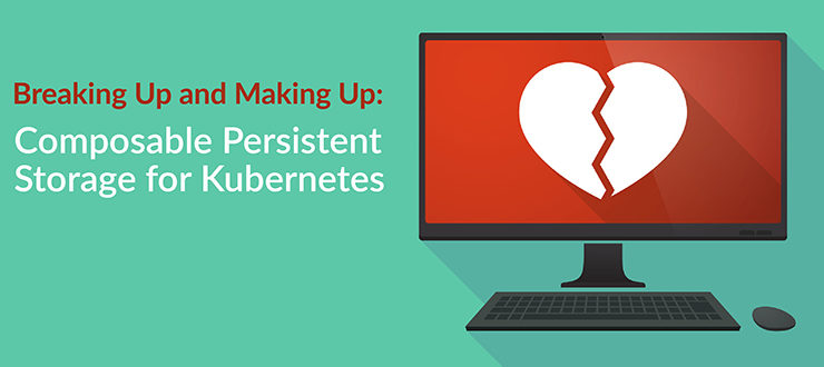 Composable Persistent Storage for Kubernetes