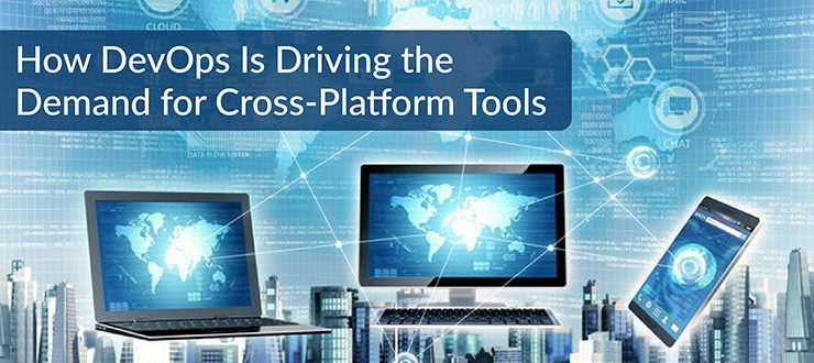 DevOps Cross-Platform Tools