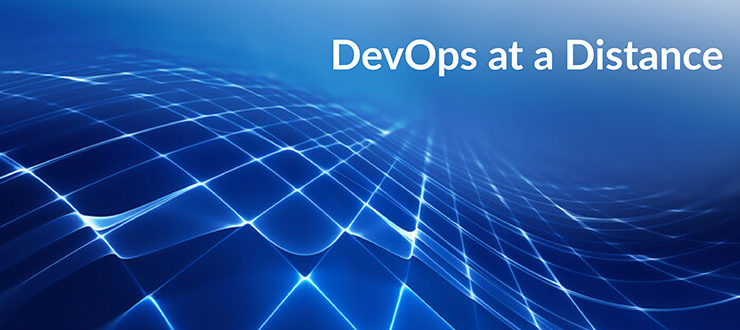 DevOps at a Distance