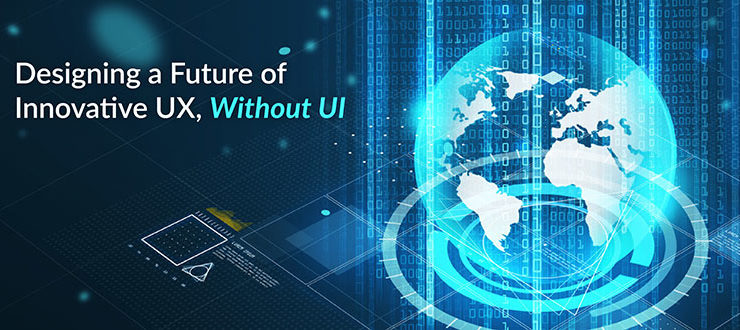 Future Innovative UX Without UI