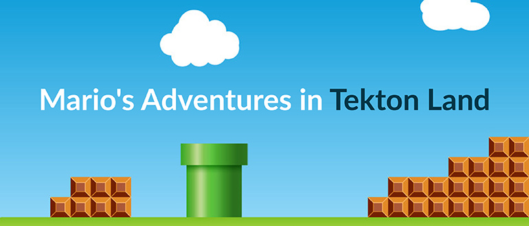 Mario's Adventures in Tekton Land