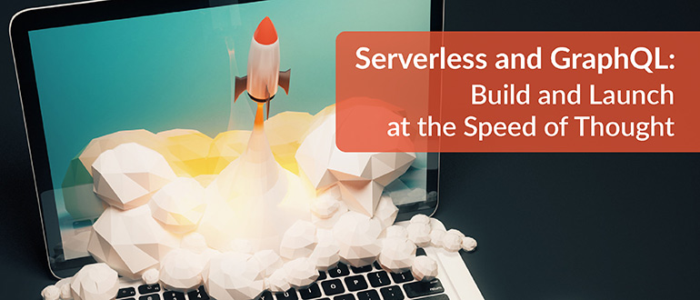 Serverless and GraphQL