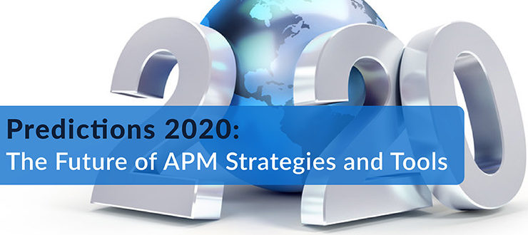 Predictions 2020: The Future of APM Strategies and Tools