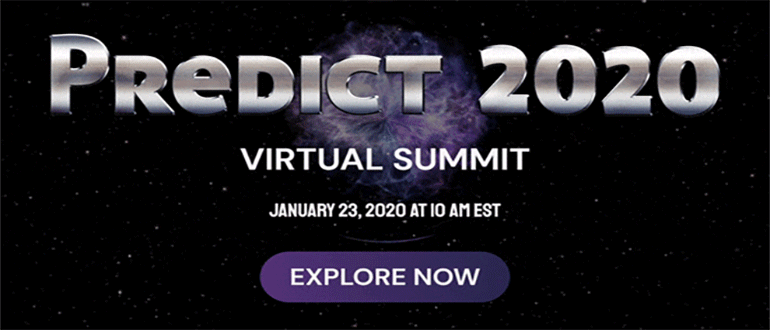 It's Almost Here: Predict 2020 Virtual Summit