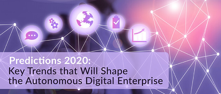 2020 Trends Autonomous Digital Enterprise
