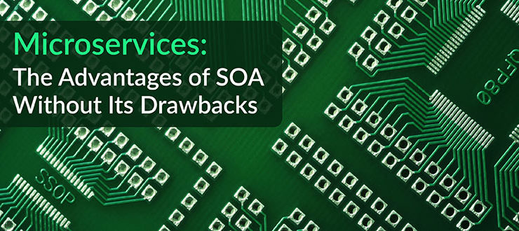 Microservices Advantages SOA
