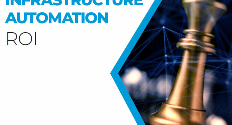 Calculating Infrastructure Automation ROI