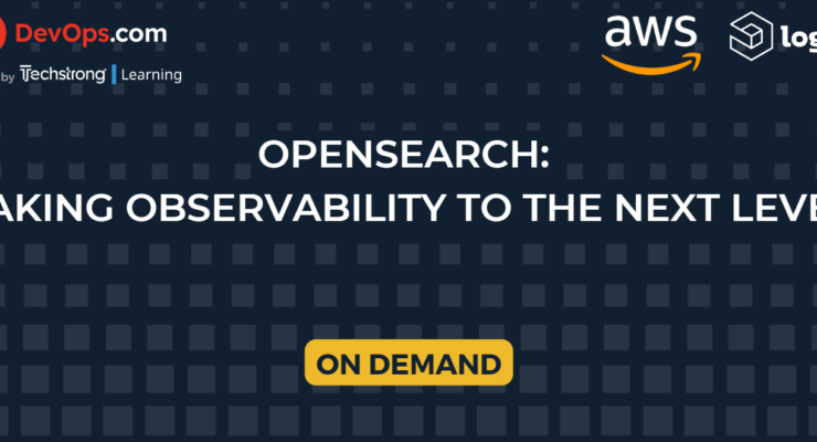OpenSearch: Taking Observability to the Next Level - Webinar