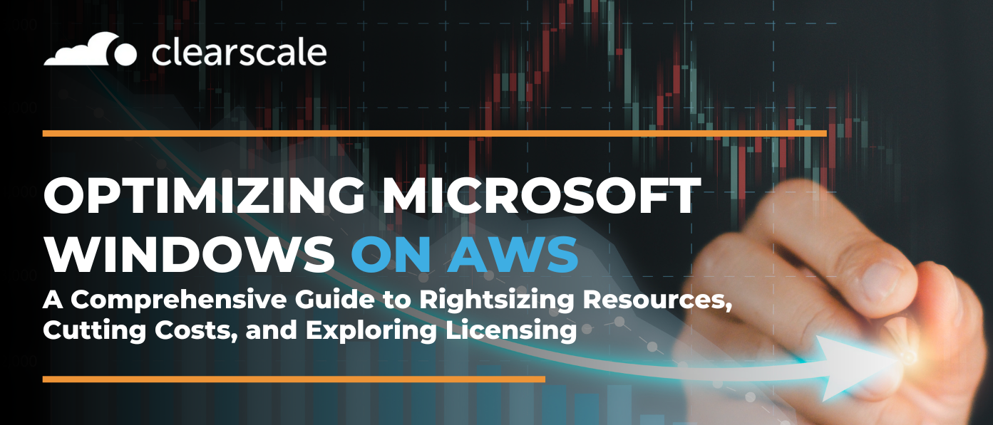 Optimizing Microsoft Windows on AWS